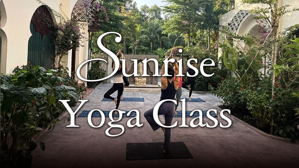This April - Sunrise Yoga Class: A New Ritual at An Khanh